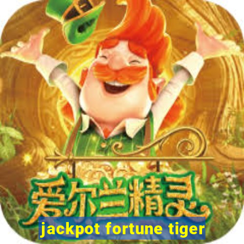 jackpot fortune tiger